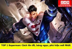 cach-len-superman-manh-nhat (1)