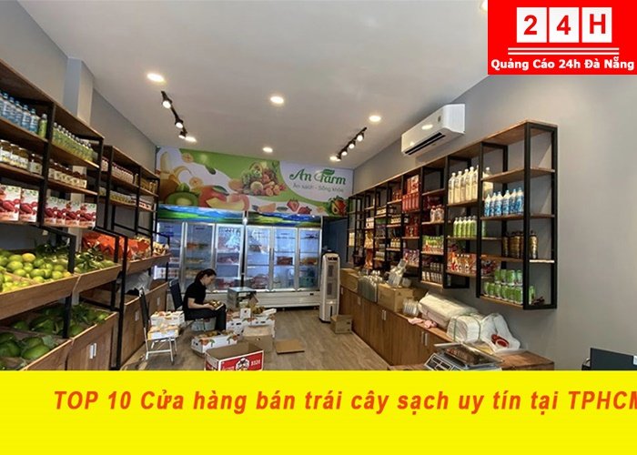 top 10 cua hang trai cau uy tin tai HCM (1)